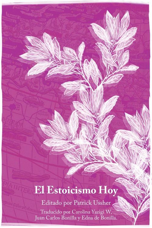 Produktbild: El Estoicismo Hoy, Escritos Selectos (Volumen I)