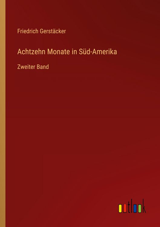 Produktbild: Achtzehn Monate in S&uuml;d-Amerika