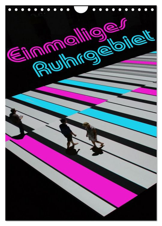 Produktbild: Einmaliges Ruhrgebiet (Wandkalender 2026 DIN A4 hoch), CALVENDO Monatskalender