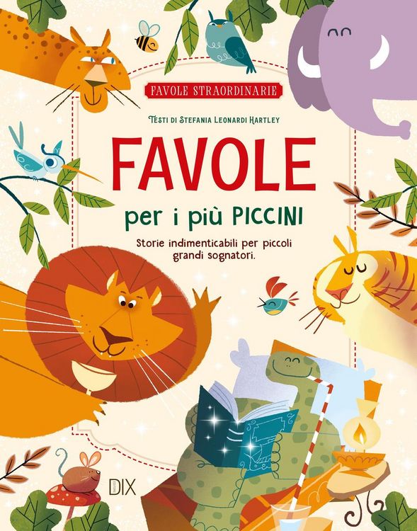 Produktbild: Favole per i pi&ugrave; piccini. Storie indimenticabili per piccoli grandi sognatori