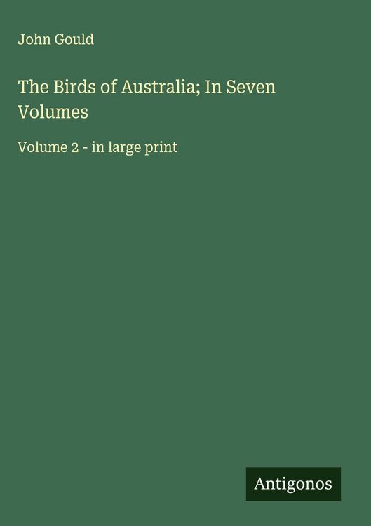 Produktbild: The Birds of Australia; In Seven Volumes