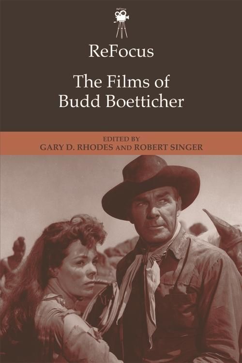 Produktbild: ReFocus: The Films of Budd Boetticher