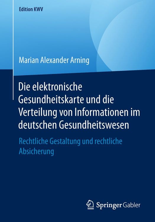 Produktbild: Die elektronische Gesundheitskarte und die Verteilung von Informationen im deutschen Gesundheitswesen