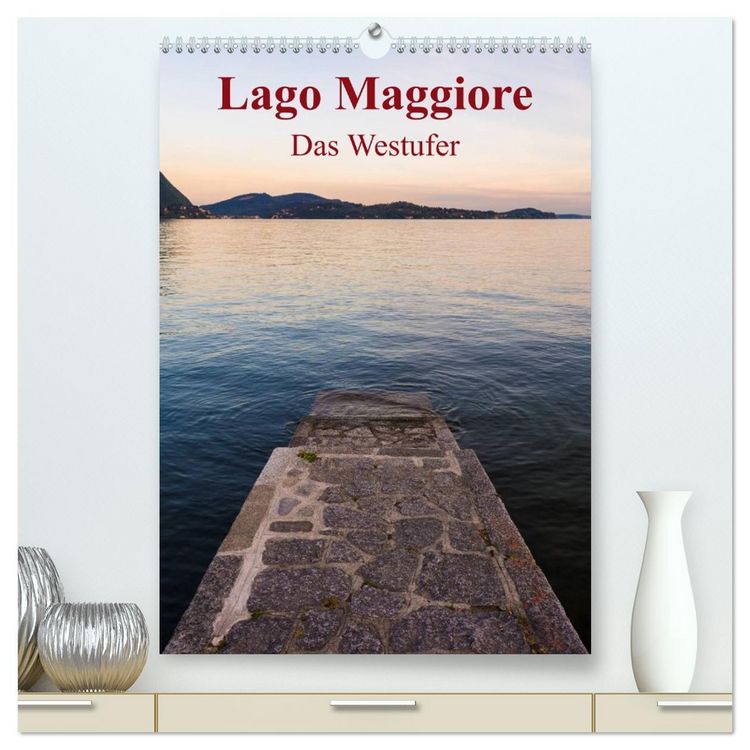 Produktbild: Lago Maggiore - Das Westufer (hochwertiger Premium Wandkalender 2026 DIN A2 hoch), Kunstdruck in Hochglanz