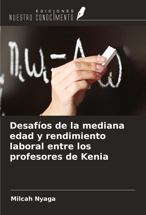 Produktbild: Desaf&iacute;os de la mediana edad y rendimiento laboral entre los profesores de Kenia