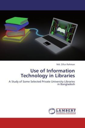 Produktbild: Zillur Rahman, M: Use of Information Technology in Libraries