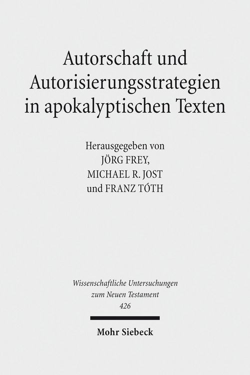Produktbild: Autorschaft und Autorisierungsstrategien in apokalyptischen Texten