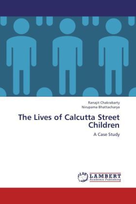 Produktbild: Chakrabarty, R: Lives of Calcutta Street Children