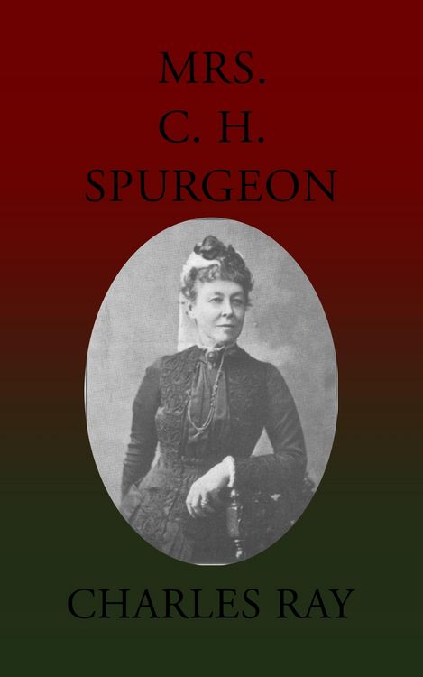 Produktbild: Mrs. C. H. Spurgeon