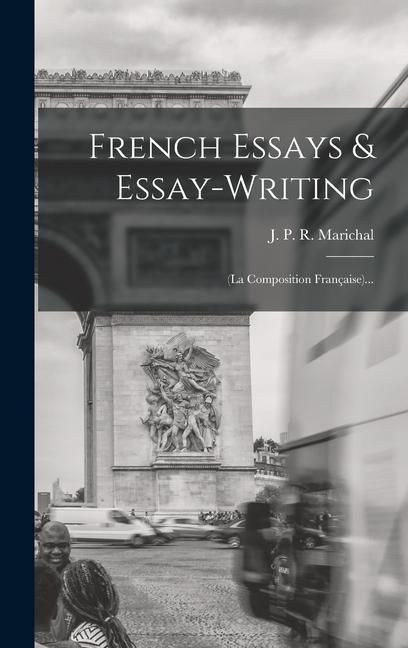 Produktbild: French Essays & Essay-writing: (la Composition Fran&ccedil;aise)...