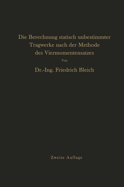 Produktbild: Die Berechnung statisch unbestimmter Tragwerke nach der Methode des Viermomentensatzes