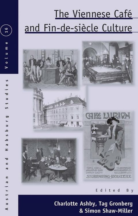 Produktbild: The Viennese Caf&eacute; and Fin-de-Si&egrave;cle Culture