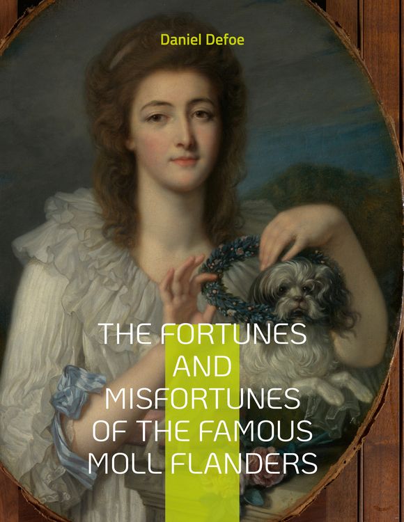 Produktbild: The Fortunes and Misfortunes of the Famous Moll Flanders