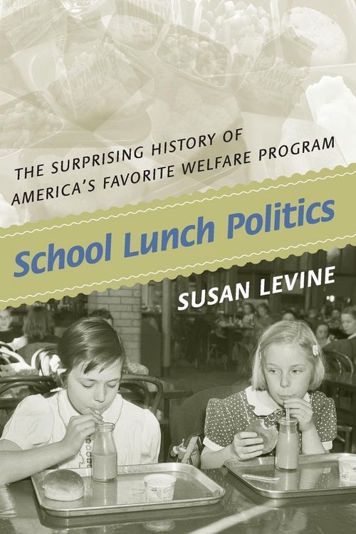Produktbild: School Lunch Politics