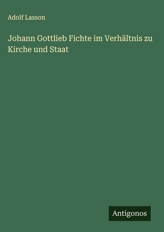 Produktbild: Johann Gottlieb Fichte im Verh&auml;ltnis zu Kirche und Staat