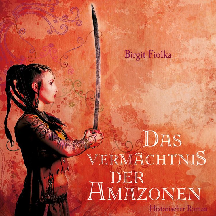 Produktbild: Das Verm&auml;chtnis der Amazonen (Ungek&uuml;rzt)