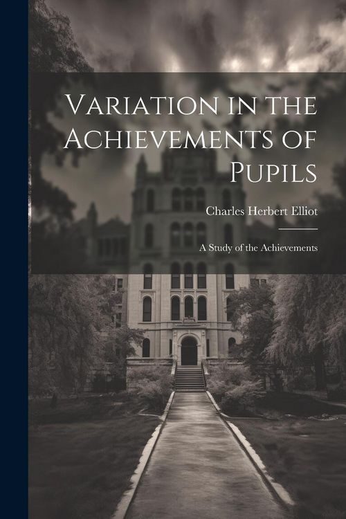Produktbild: Variation in the Achievements of Pupils: A Study of the Achievements