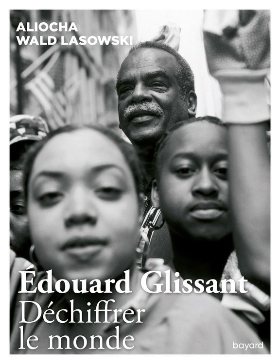 Produktbild: Edouard Glissant. D&eacute;chiffrer le monde