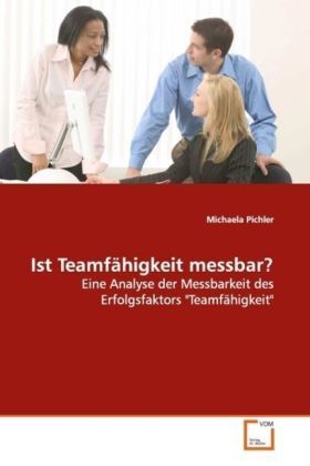 Produktbild: Pichler, M: Ist Teamf&auml;higkeit messbar?