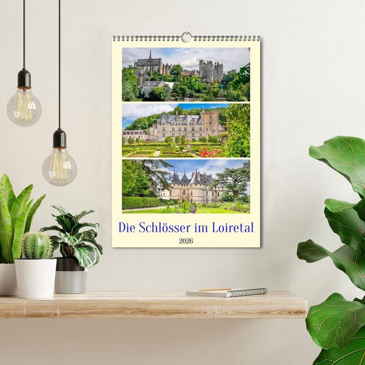 Produktbild: Die Schl&ouml;sser im Loiretal (Wandkalender 2026 DIN A3 hoch), CALVENDO Monatskalender