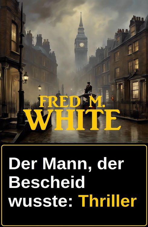 Produktbild: Der Mann, der Bescheid wusste: Thriller