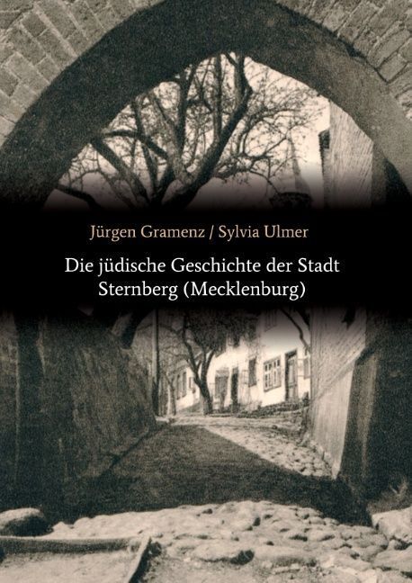 Produktbild: Die j&uuml;dische Geschichte der Stadt Sternberg (Mecklenburg)