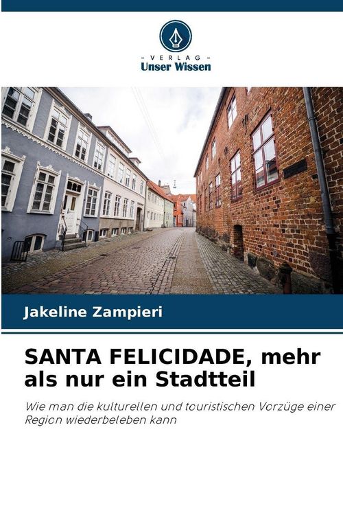 Produktbild: SANTA FELICIDADE, mehr als nur ein Stadtteil