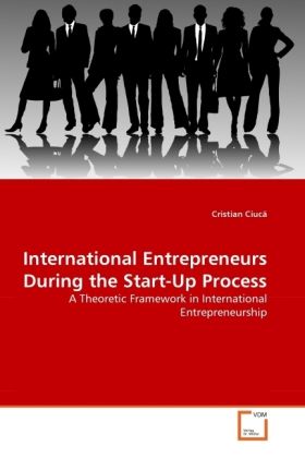Produktbild: Ciuc&atilde;, C: International Entrepreneurs During the Start-Up Pr