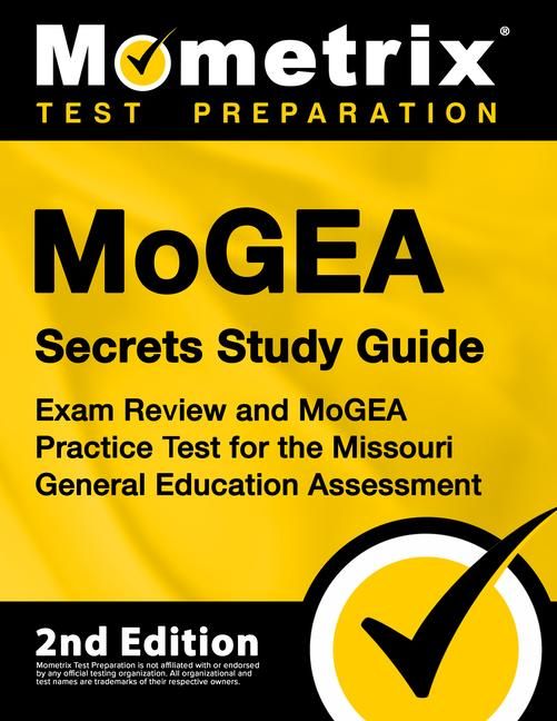 Produktbild: Mogea Secrets Study Guide - Exam Review and Mogea Practice Test for the Missouri General Education Assessment