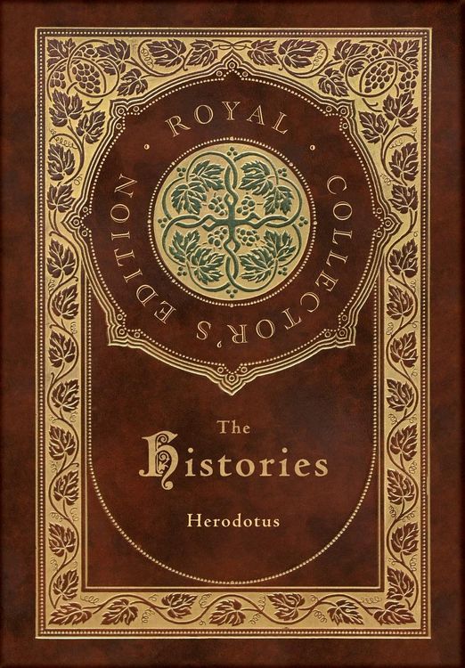 Produktbild: The Histories (Royal Collector's Edition) (Annotated) (Case Laminate Hardcover with Jacket)