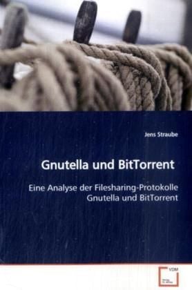 Produktbild: Straube, J: Gnutella und BitTorrent