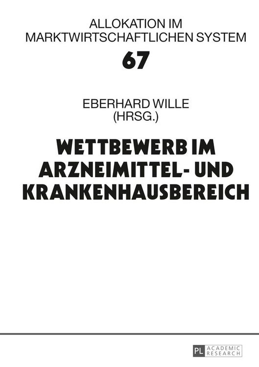 Produktbild: Wettbewerb im Arzneimittel- und Krankenhausbereich
