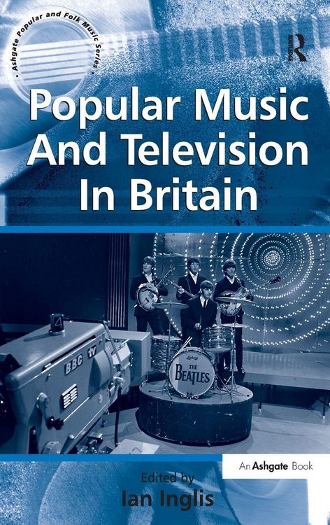 Produktbild: Popular Music And Television In Britain