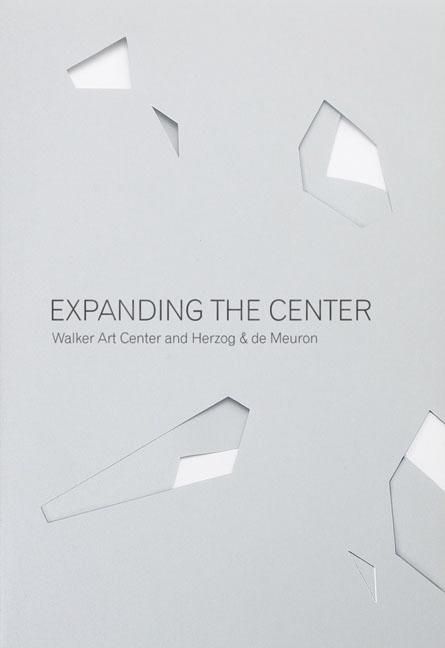 Produktbild: Expanding the Center: Walker Art Center and Herzog & de Meuron