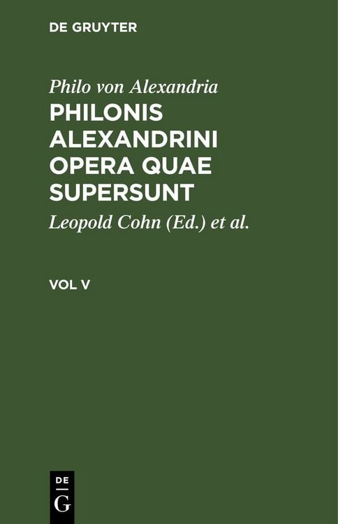 Produktbild: Philonis Alexandrini opera quae supersunt. Vol V