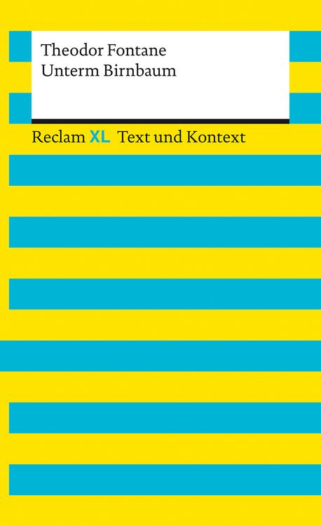 Produktbild: Unterm Birnbaum. Textausgabe mit Kommentar und Materialien
