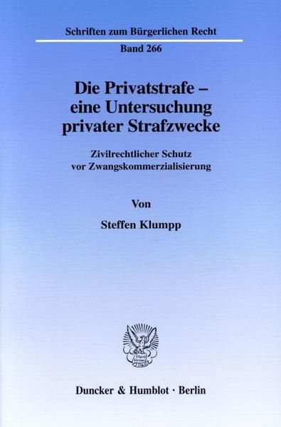 Produktbild: Die Privatstrafe - eine Untersuchung privater Strafzwecke.