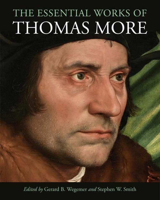 Produktbild: More, T: The Essential Works of Thomas More