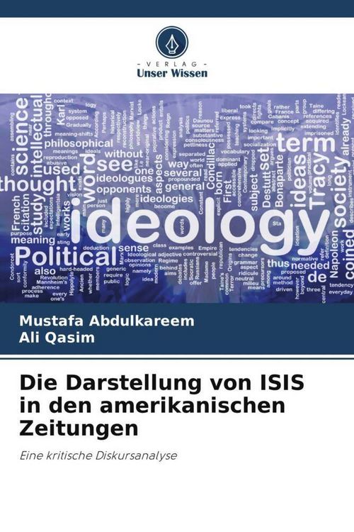 Produktbild: Die Darstellung von ISIS in den amerikanischen Zeitungen