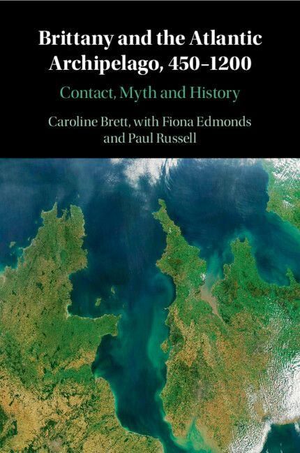 Produktbild: Brittany and the Atlantic Archipelago, 450-1200