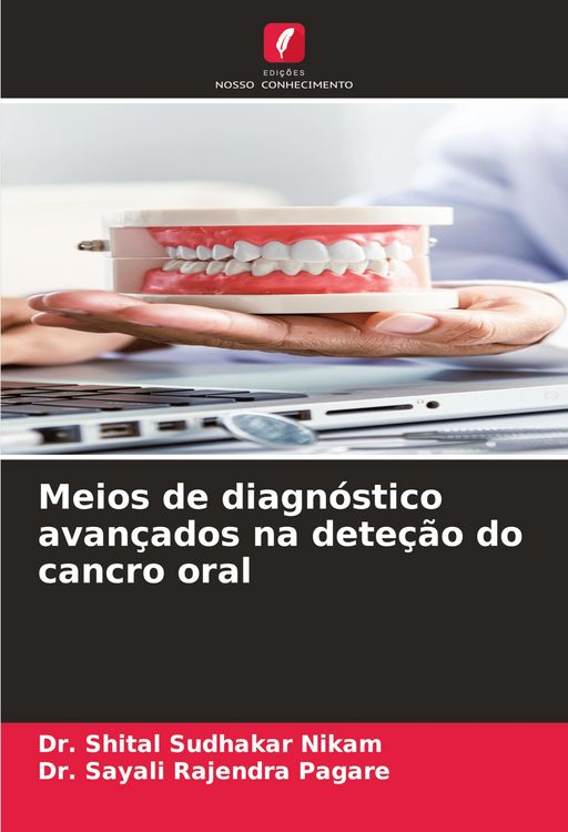 Produktbild: Meios de diagn&oacute;stico avan&ccedil;ados na dete&ccedil;&atilde;o do cancro oral