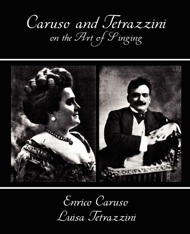 Produktbild: Caruso and Tetrazzini on the Art of Singing