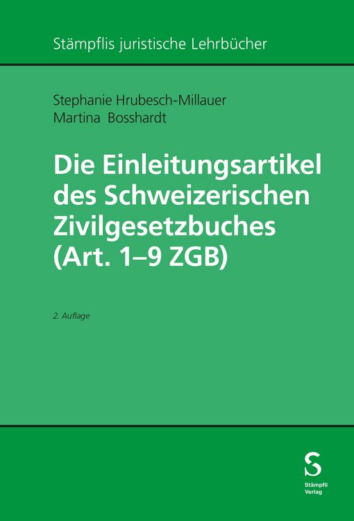 Produktbild: Die Einleitungsartikel des Schweizerischen Zivilgesetzbuches (Art. 1 - 9 ZGB)