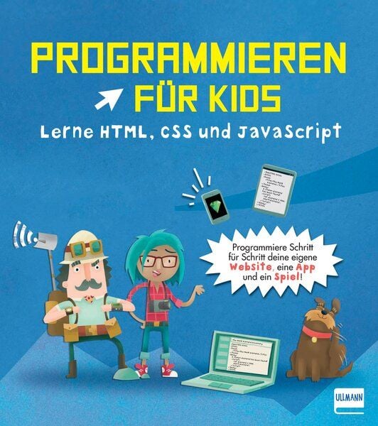 Produktbild: Programmieren f&uuml;r Kids &ndash; Lerne HTML, CSS und JavaScript