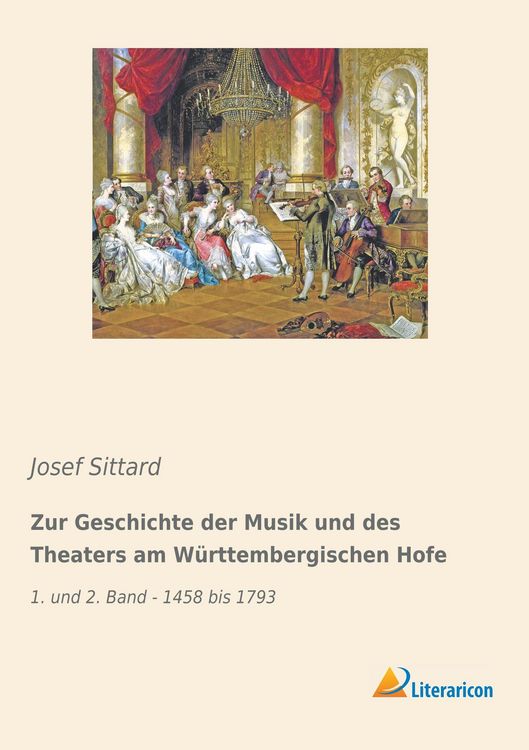 Produktbild: Zur Geschichte der Musik und des Theaters am W&uuml;rttembergischen Hofe