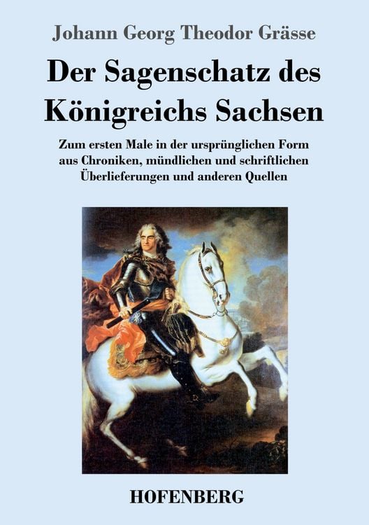Produktbild: Der Sagenschatz des K&ouml;nigreichs Sachsen