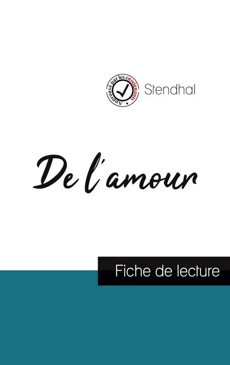 Produktbild: De l'amour de Stendhal (fiche de lecture et analyse compl&egrave;te de l'oeuvre)