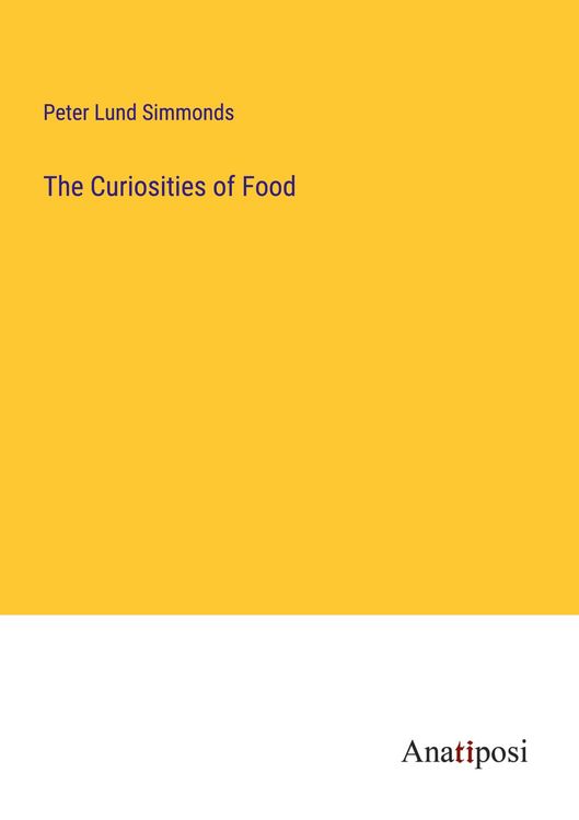 Produktbild: The Curiosities of Food