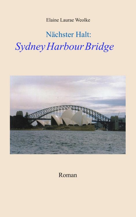 Produktbild: N&auml;chster Halt: Sydney Harbour Bridge