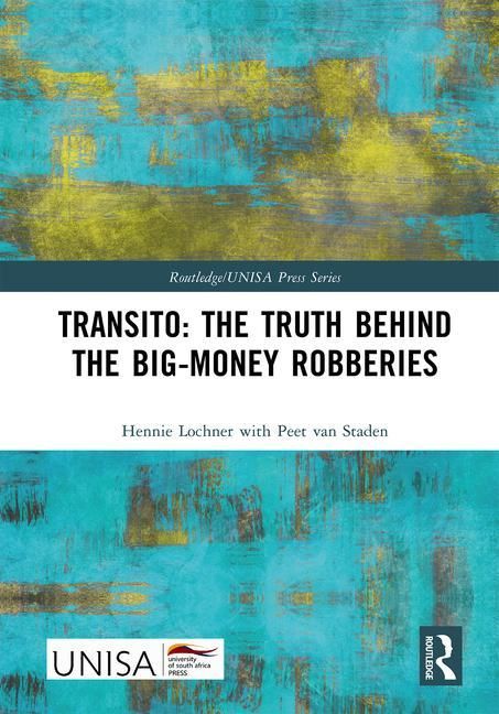 Produktbild: Lochner, H: Transito: The Truth behind the Big-Money Robberi
